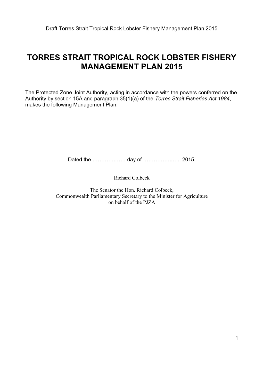 Torres Strait Tropical Rock Lobster Fishery Management Plan 2015