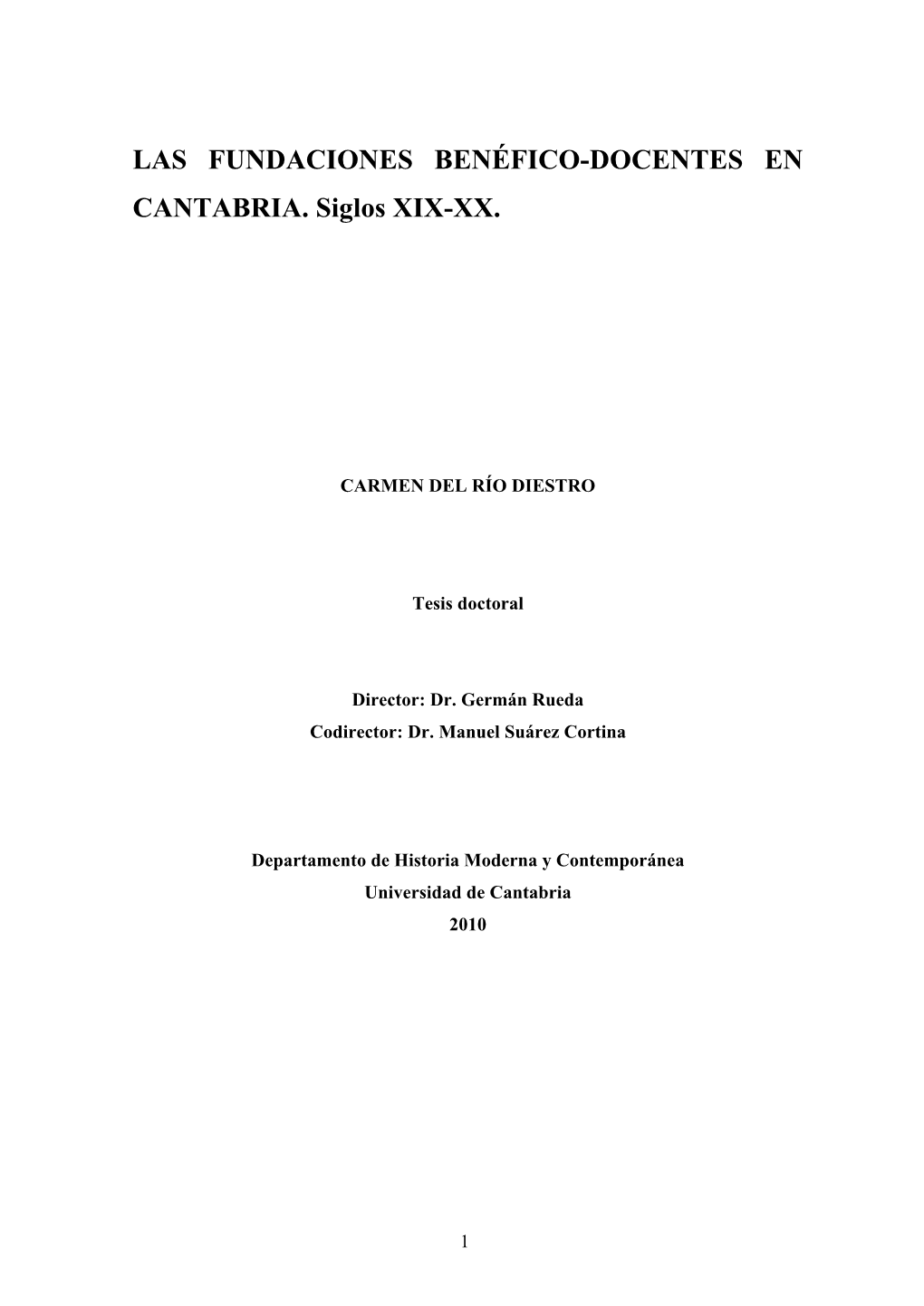 Las Fundaciones Benéficio-Docentes En Cantabria.Siglo XIX-XX