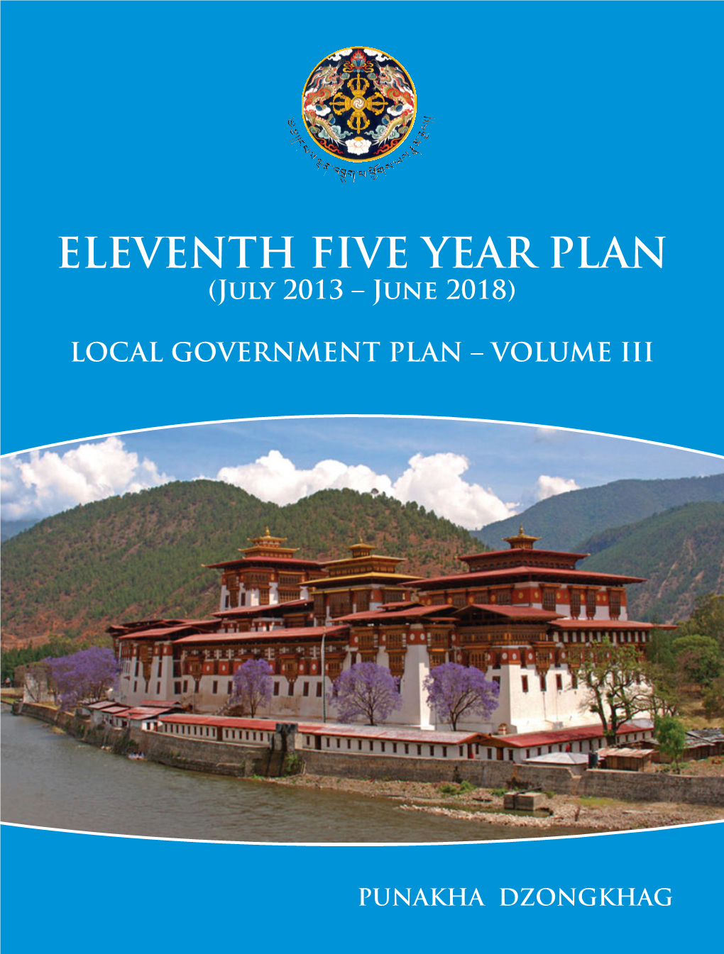Eleventh Five Year Plan - Punakha Dzongkhag