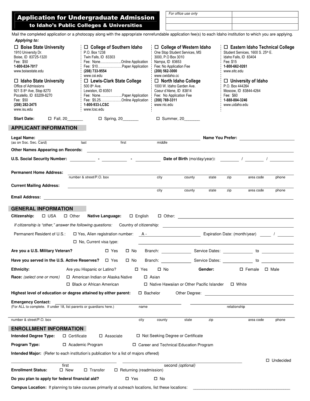 Application for Undergraduate Admission to Idaho’S Public Colleges & Universities