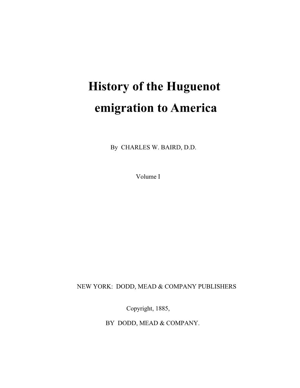 History of the Huguenot Emigration to America