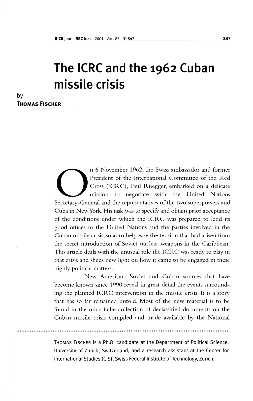 The ICRC and the 1962 Cuban Missile Crisis by THOMAS FISCHER