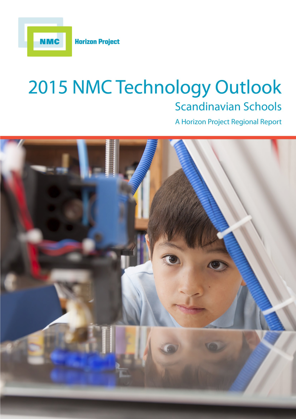 The 2015 NMC Technology Outlook &gt; Scandinavian Schools Examines
