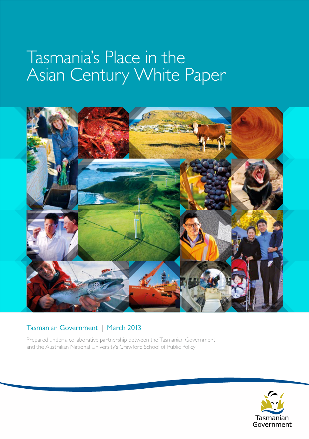 Tasmania's Place in the Asian Century White Paper