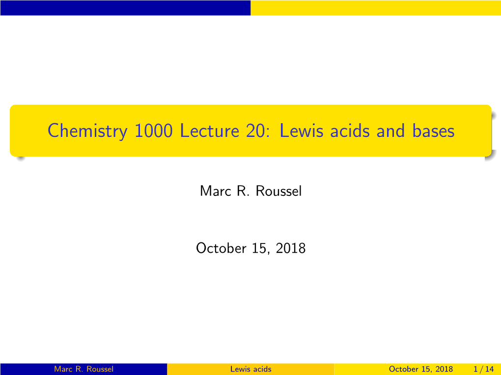 Chemistry 1000 Lecture 20: Lewis Acids and Bases