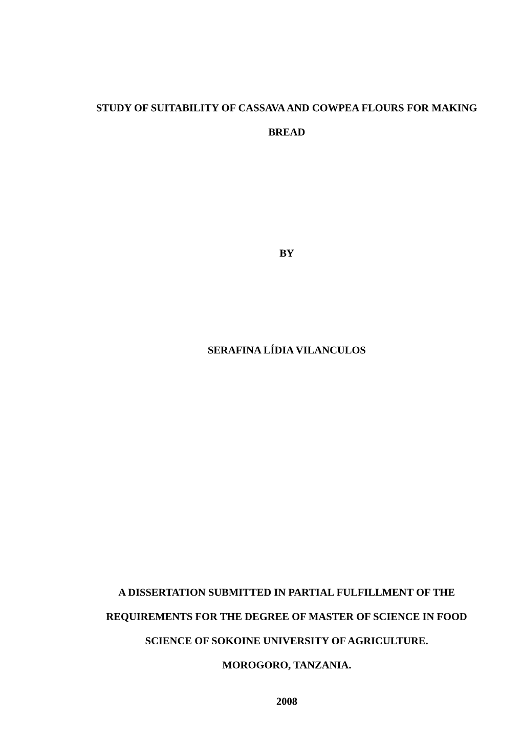 Study of Suitability of Cassava and Cowpea Flours for Making