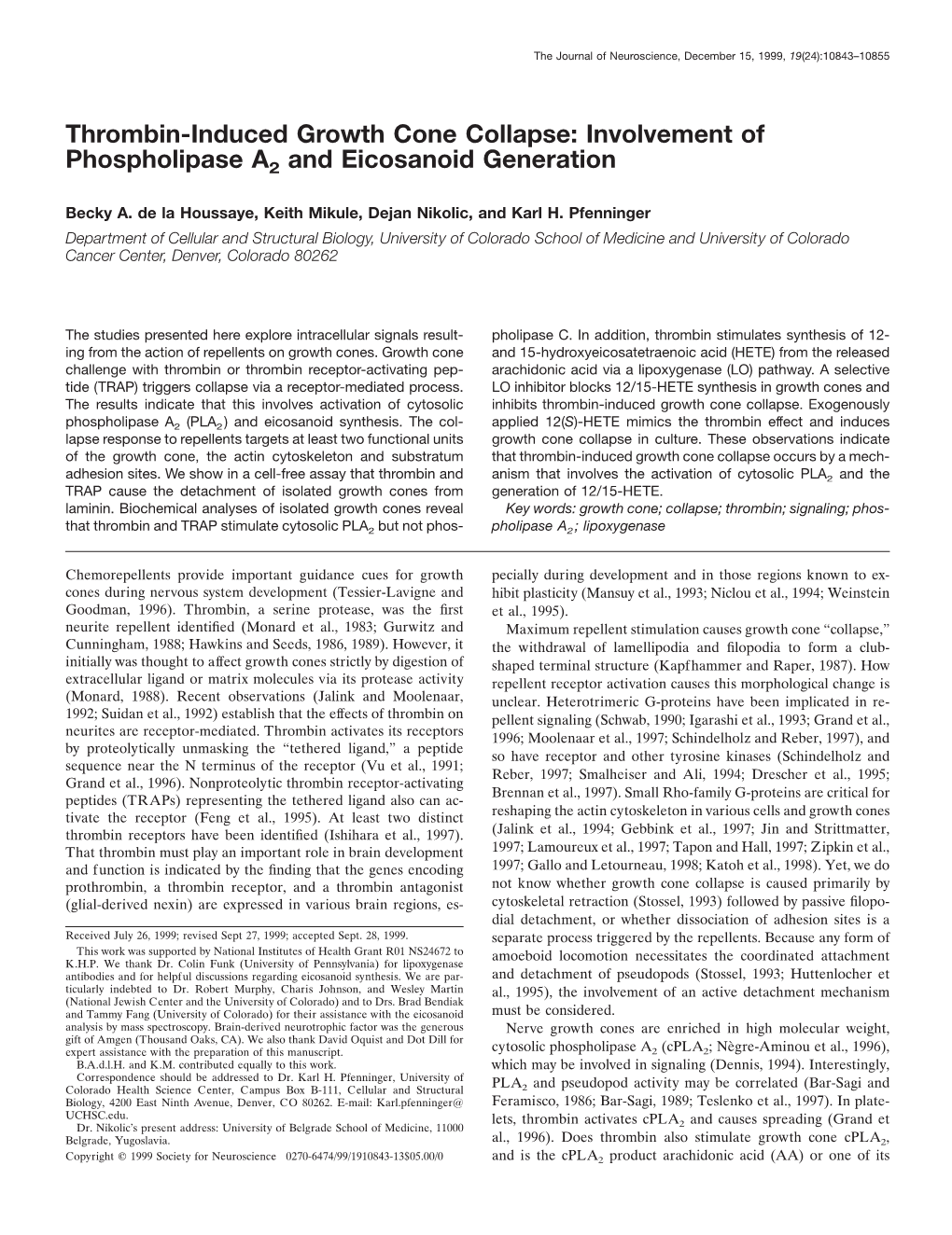 Thrombin-Induced Growth Cone Collapse: Involvement of Phospholipase A2 and Eicosanoid Generation