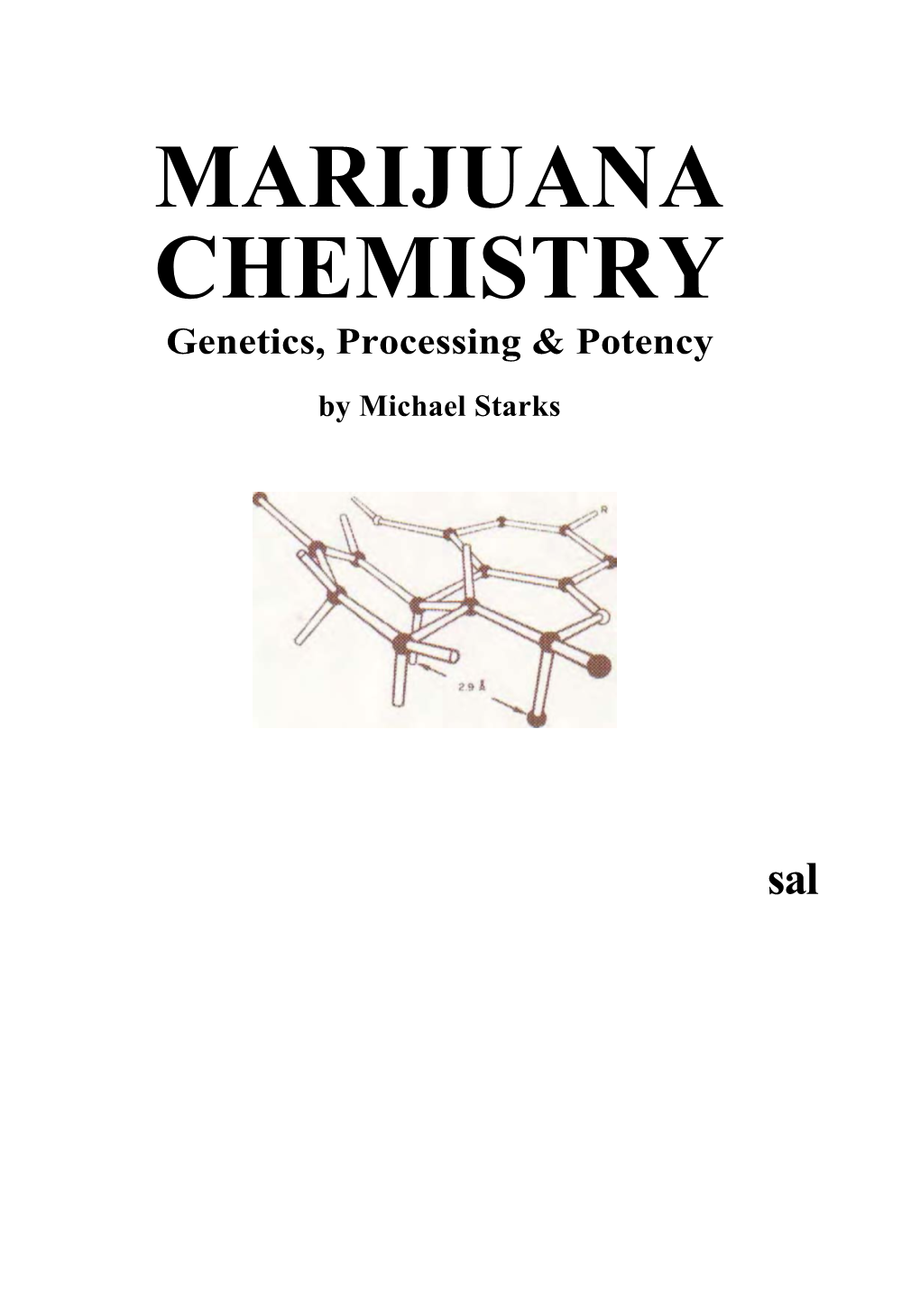 MARIJUANA CHEMISTRY Genetics, Processing, Si Potency Abbreviations