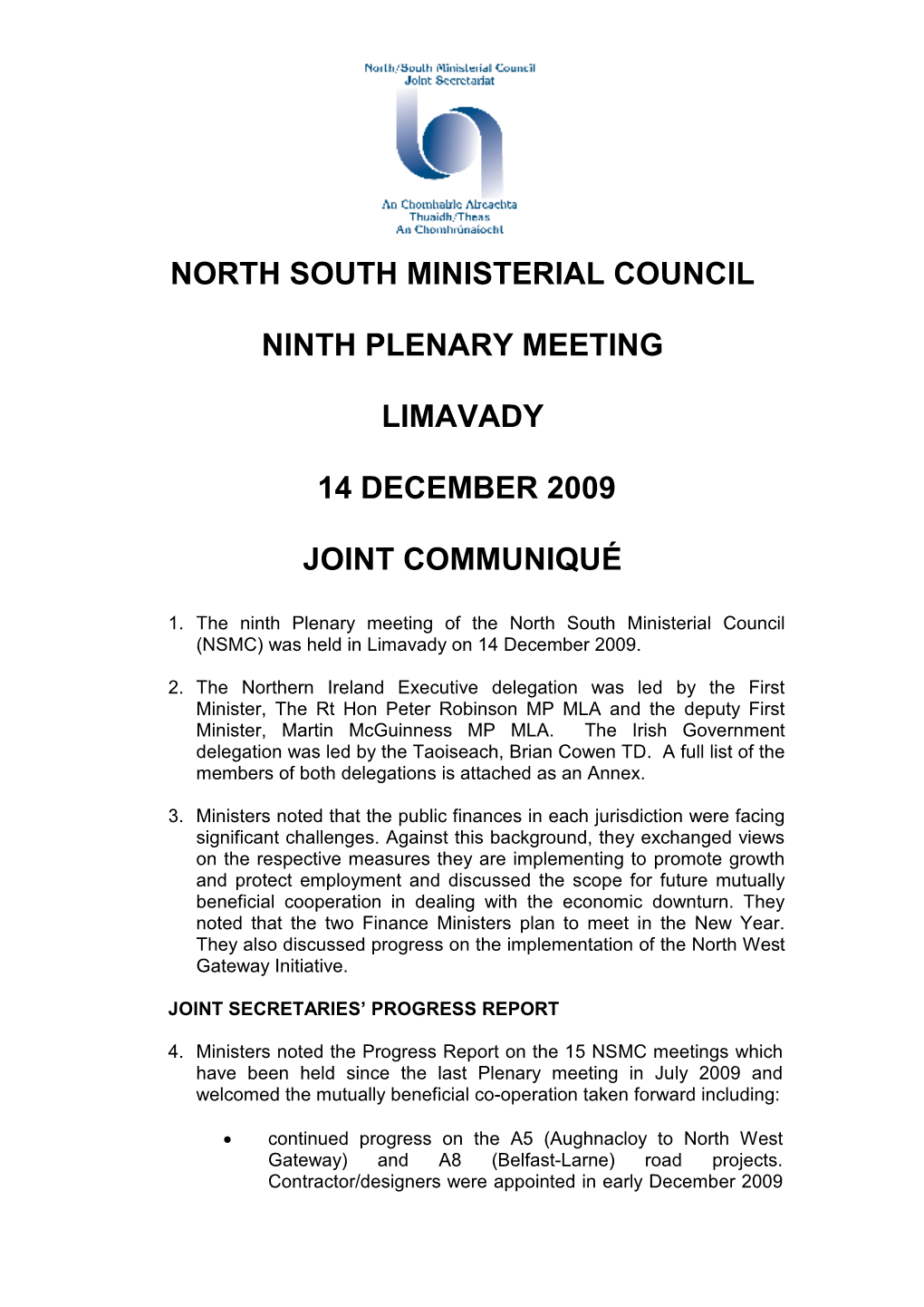 North South Ministerial Council Ninth Plenary