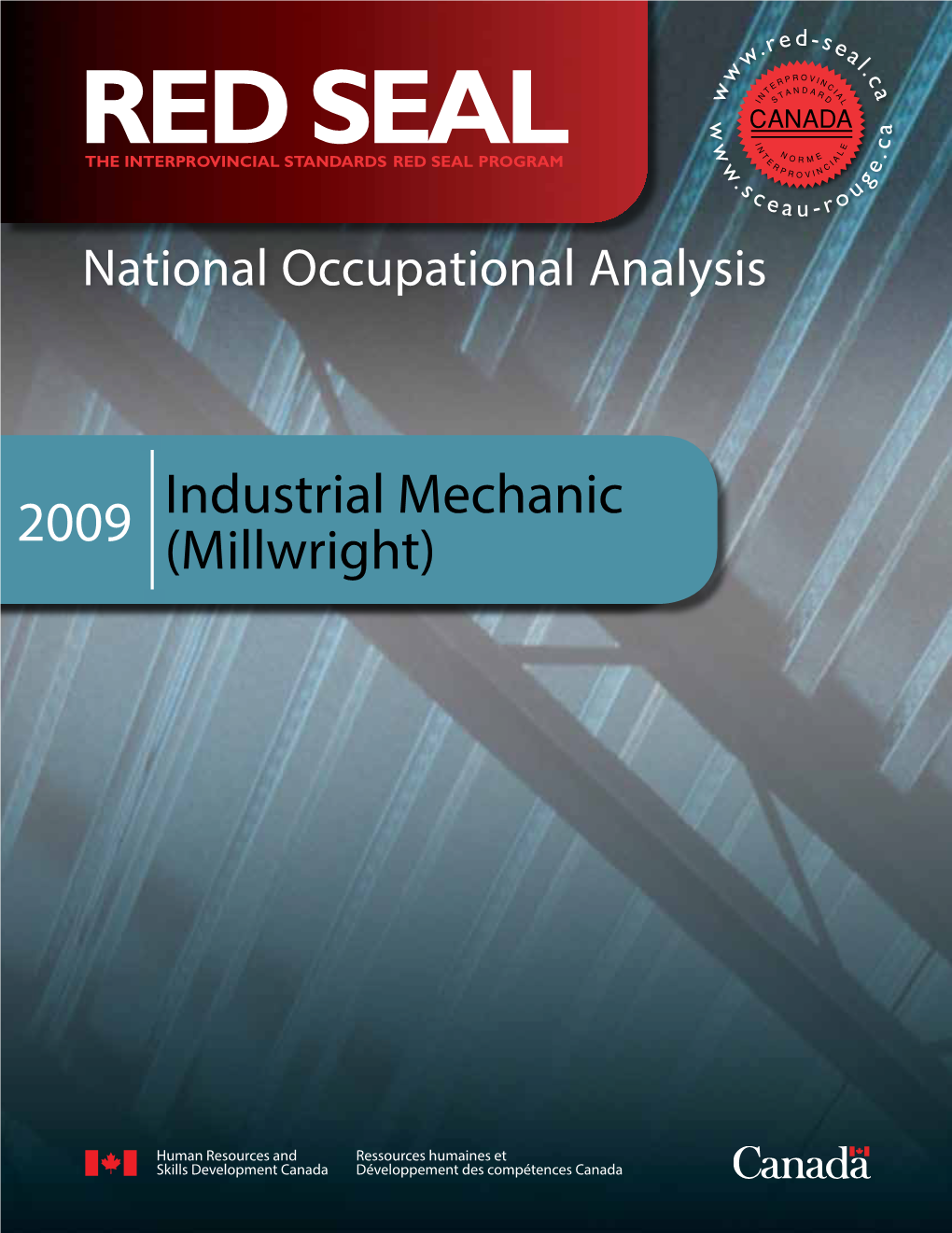 Industrial Mechanic (Millwright) Human Resources and Human Resources Skills Canada Development National Occupational Analysis Occupational National 2009