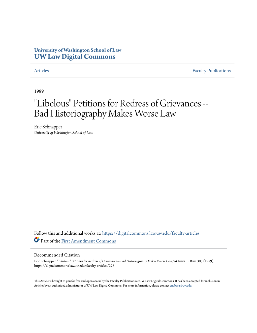 Petitions for Redress of Grievances -- Bad Historiography Makes Worse Law Eric Schnapper University of Washington School of Law