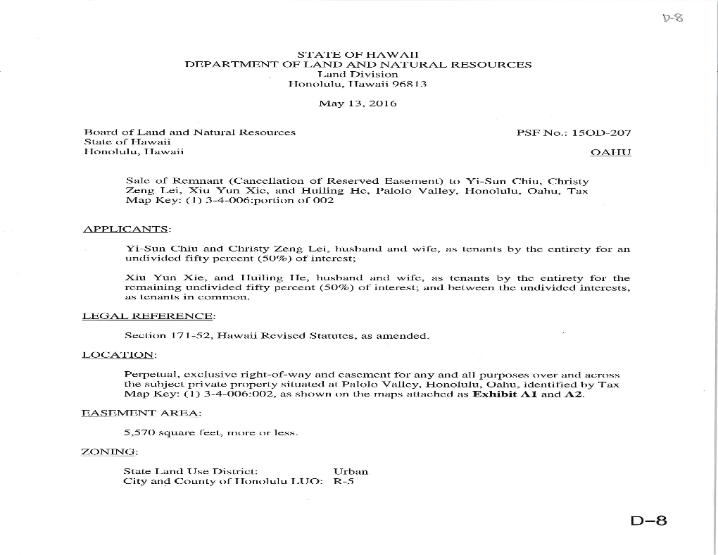 To Yi-Sun Chiu, Christy Zeng Lei, Xiu Yun Xie, and Hulling He, Palolo Valley, Honolulu, Oahu, Tax Map Key: (1) 3-4-006:Portion of 002