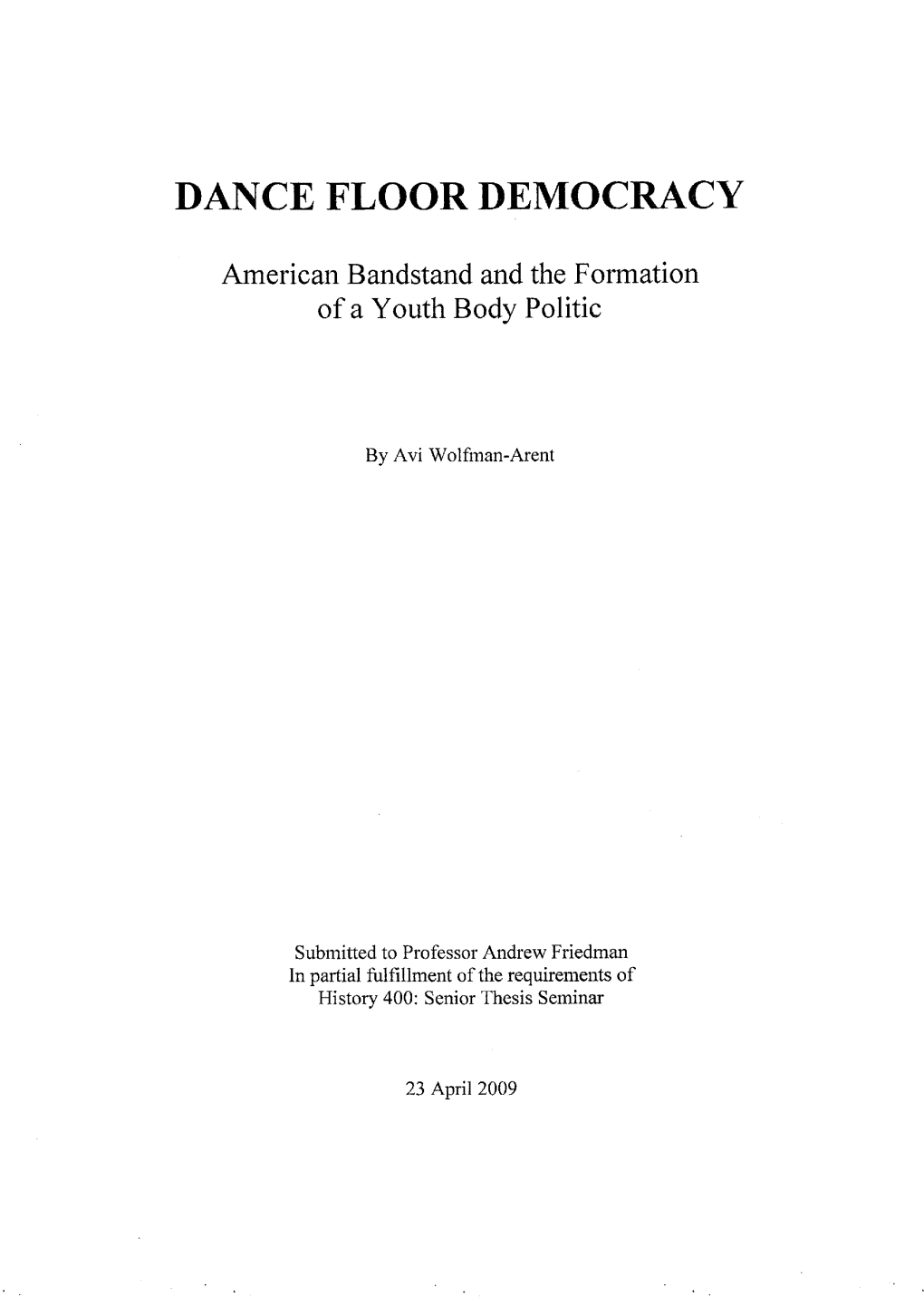 Dance Floor Democracy