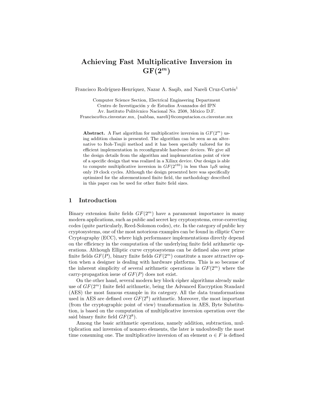 Achieving Fast Multiplicative Inversion in GF(2 )