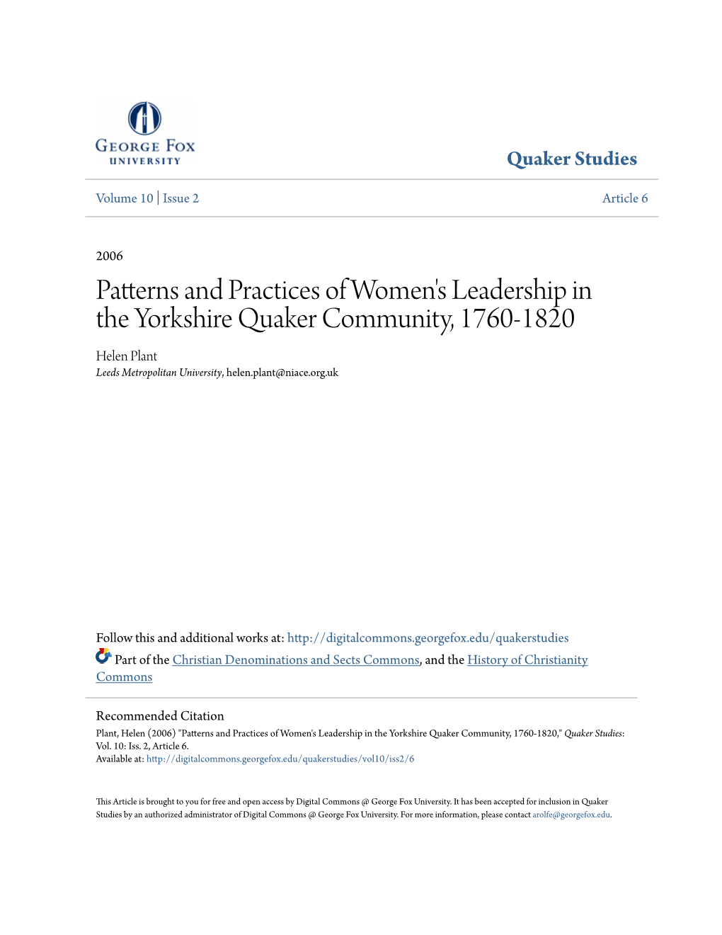 Patterns and Practices of Women's Leadership in the Yorkshire Quaker Community, 1760-1820 Helen Plant Leeds Metropolitan University, Helen.Plant@Niace.Org.Uk