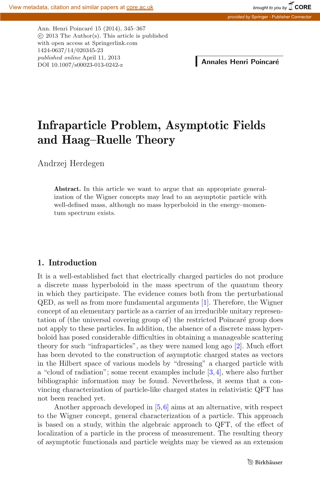 Infraparticle Problem, Asymptotic Fields and Haag–Ruelle Theory