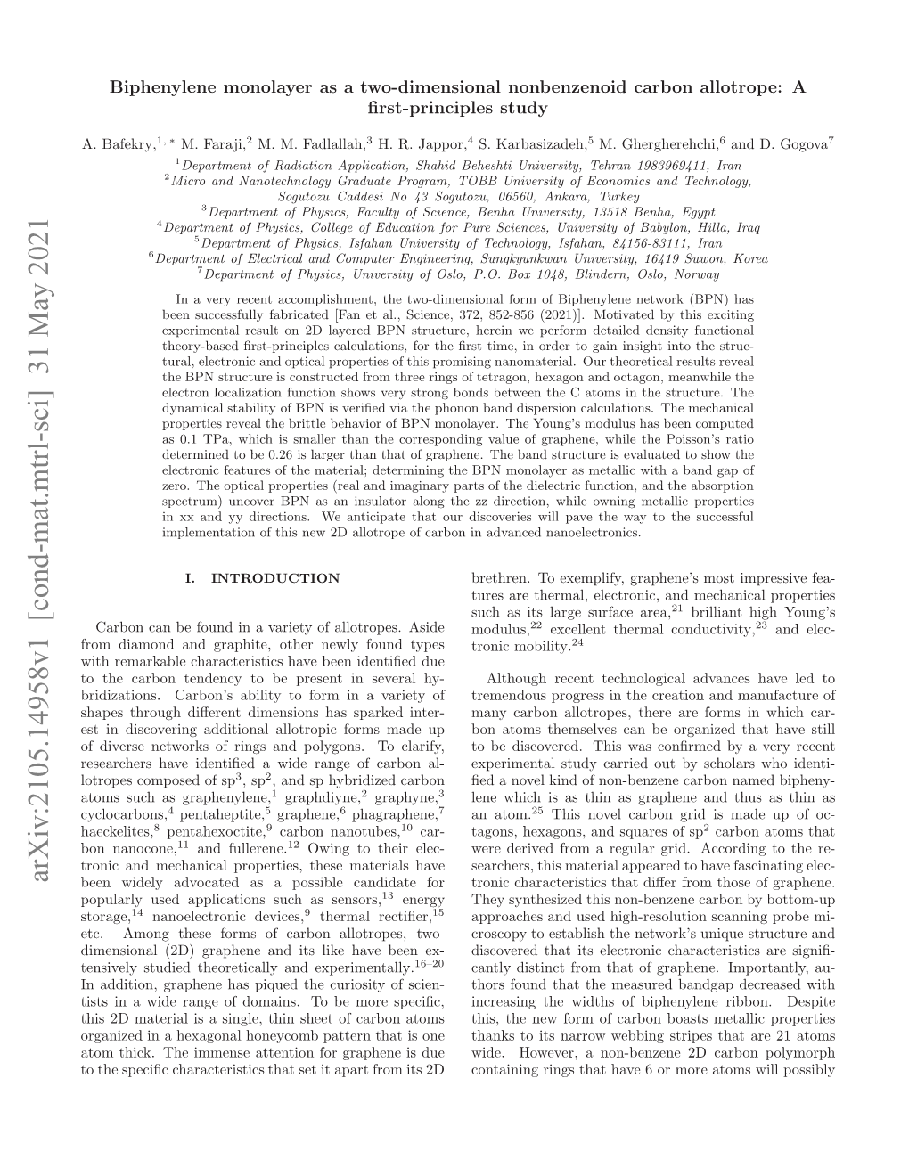 Biphenylene Monolayer As a Two-Dimensional Nonbenzenoid