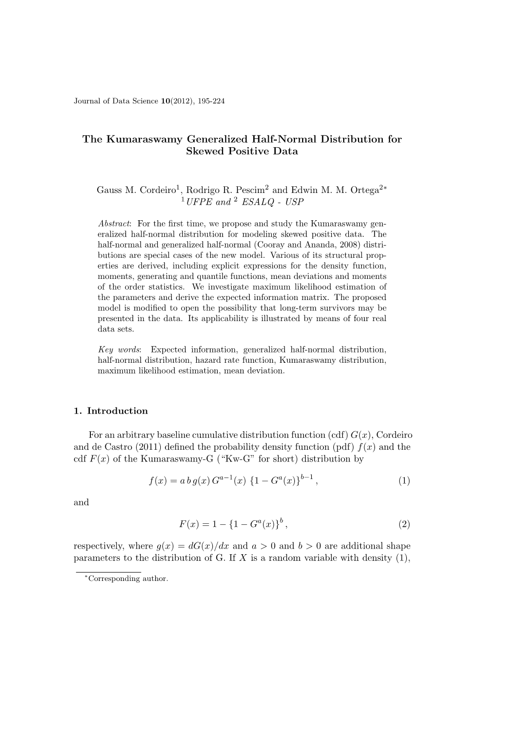 The Kumaraswamy Generalized Half-Normal Distribution for Skewed Positive Data