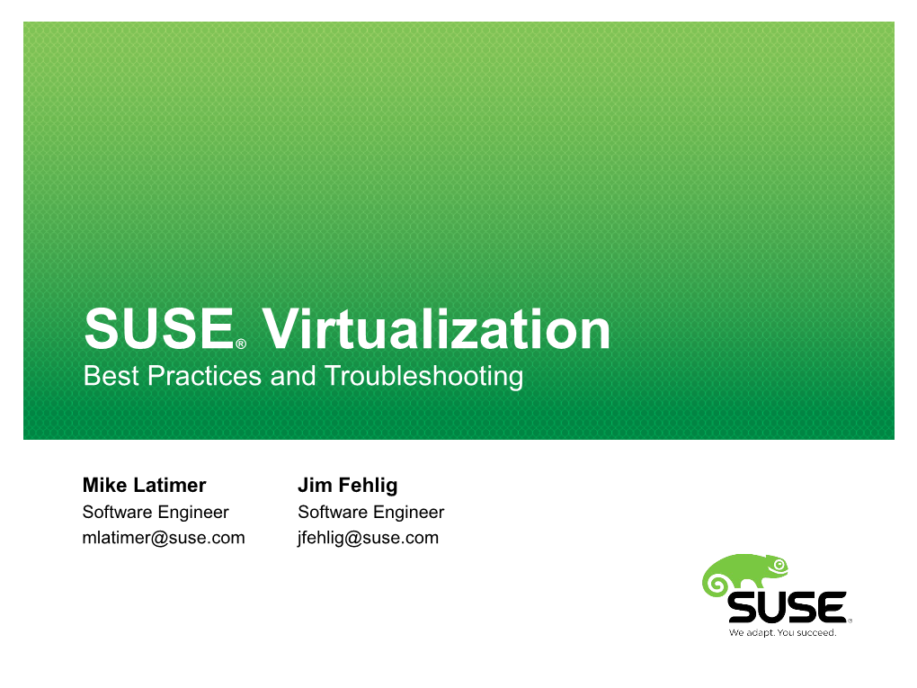 SUSE® Virtualization Best Practices and Troubleshooting