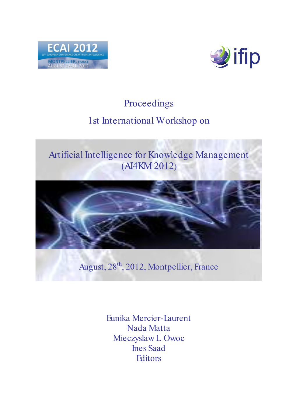 Proceedings 1St International Workshop on Artificial Intelligence