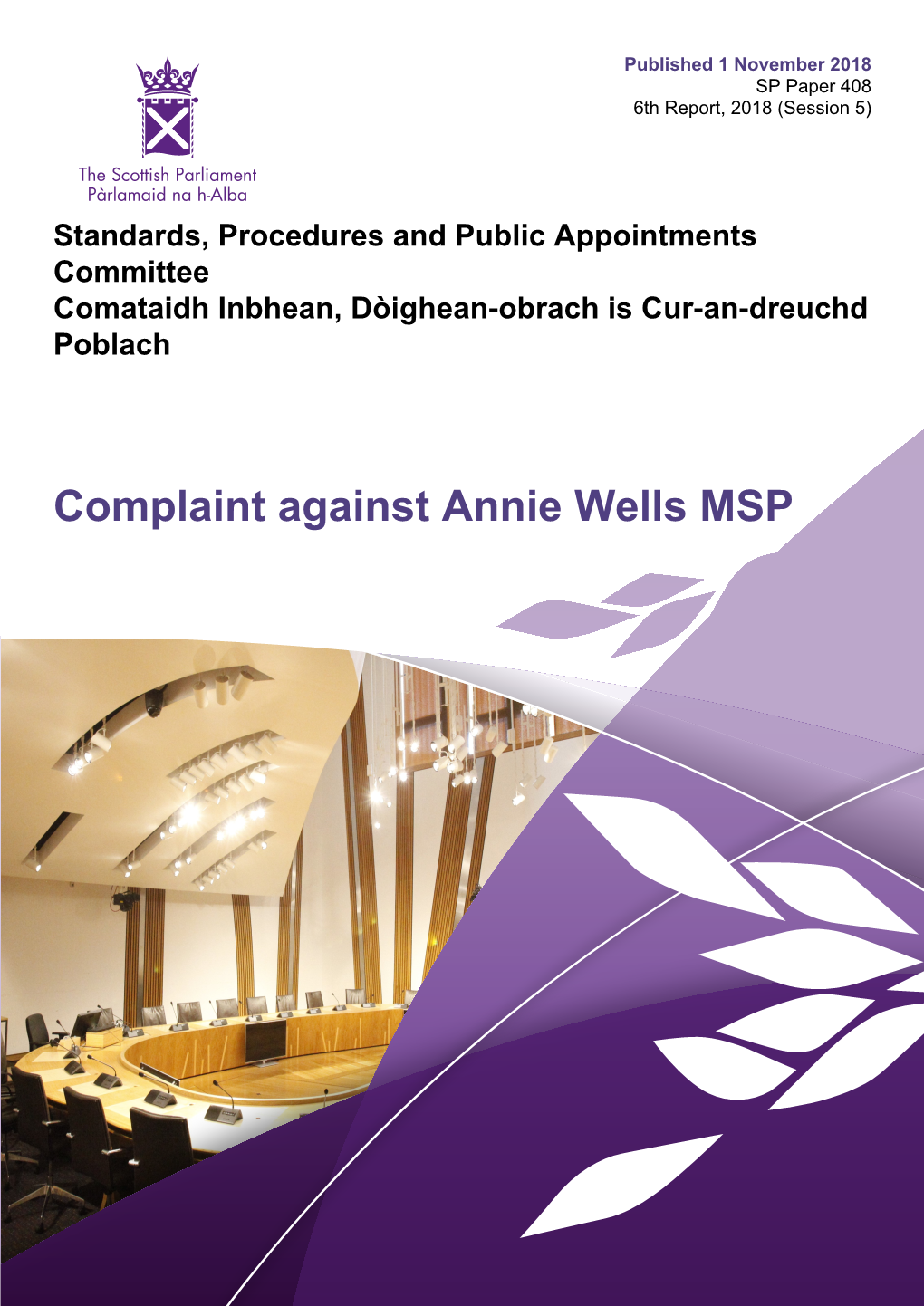 Complaint Against Annie Wells MSP Published in Scotland by the Scottish Parliamentary Corporate Body