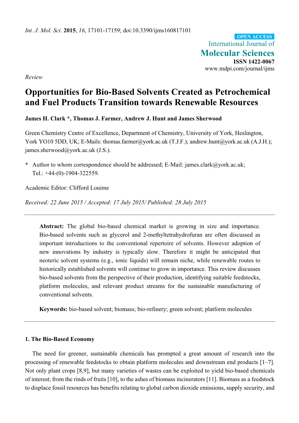 Opportunities for Bio-Based Solvents Created As Petrochemical and Fuel Products Transition Towards Renewable Resources