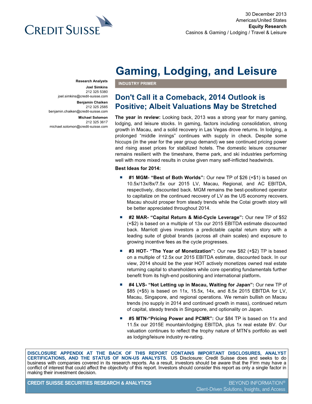 Gaming, Lodging