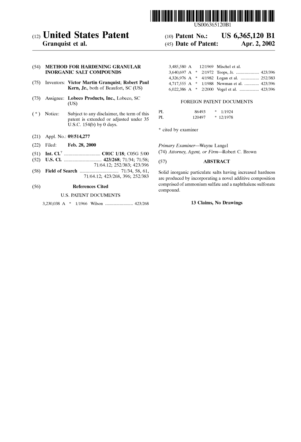 (12) United States Patent (10) Patent No.: US 6,365,120 B1 Granquist Et Al