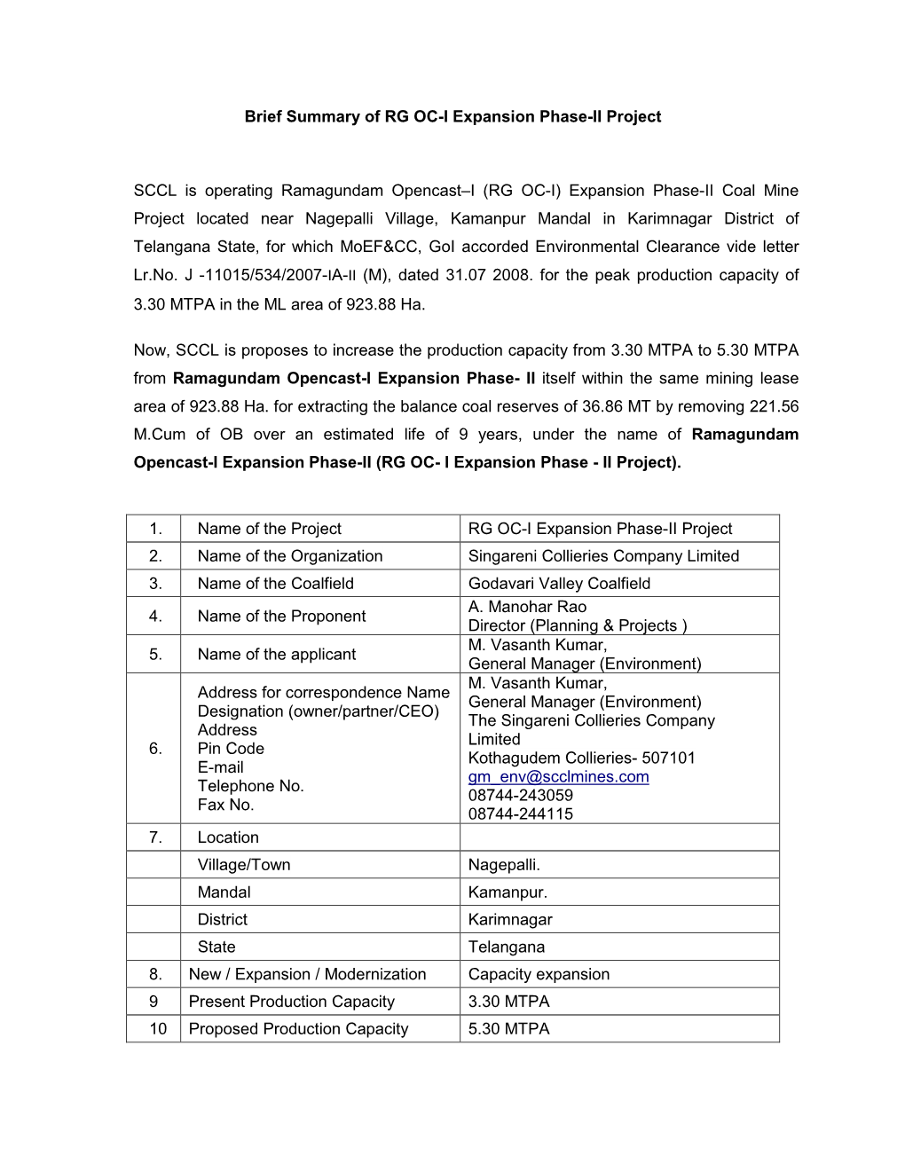 Brief Summary of RG OC-I Expansion Phase-II Project SCCL Is Operating Ramagundam Opencast–I