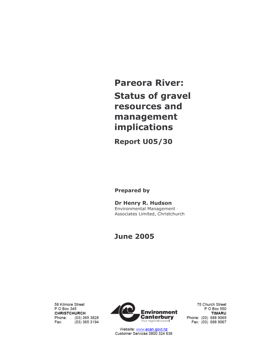 Pareora River: Status of Gravel Resources and Management Implications Report U05/30