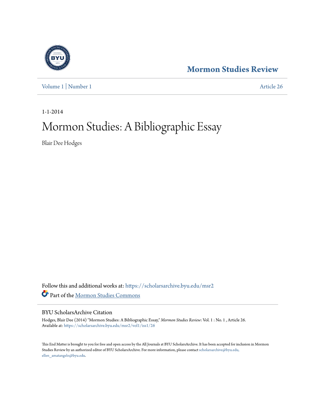 Mormon Studies: a Bibliographic Essay Blair Dee Hodges