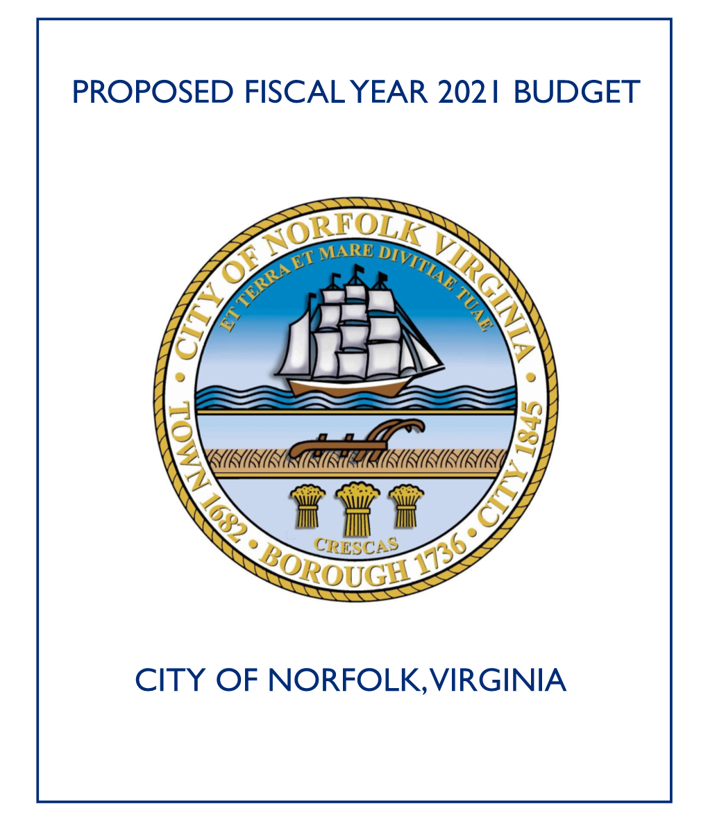 Proposed Fiscal Year 2021 Budget City of Norfolk, Virginia