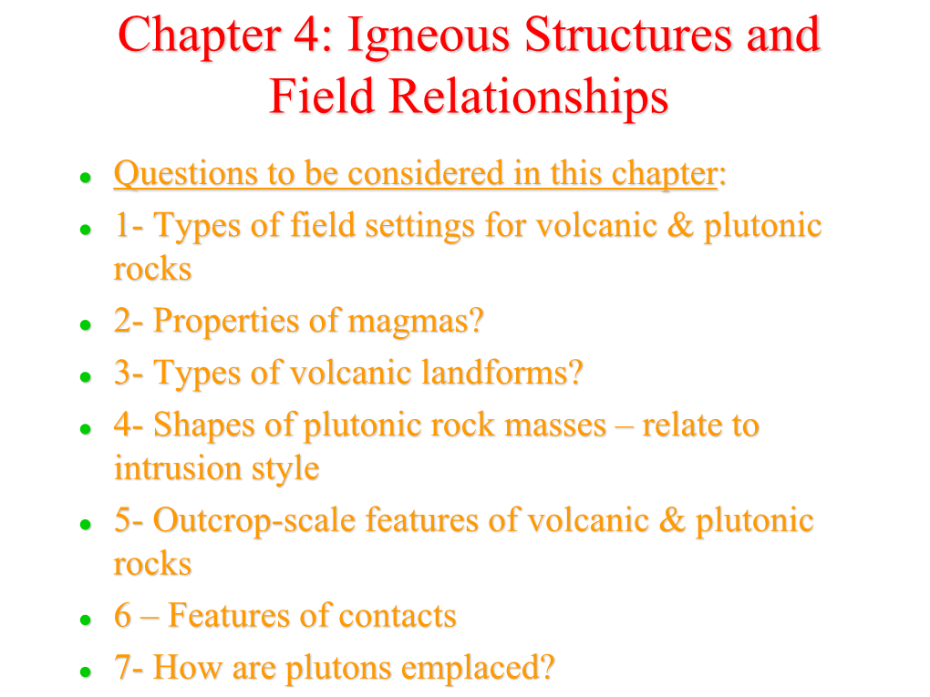 Chapter 4: Igneous Structures and Field Relationships