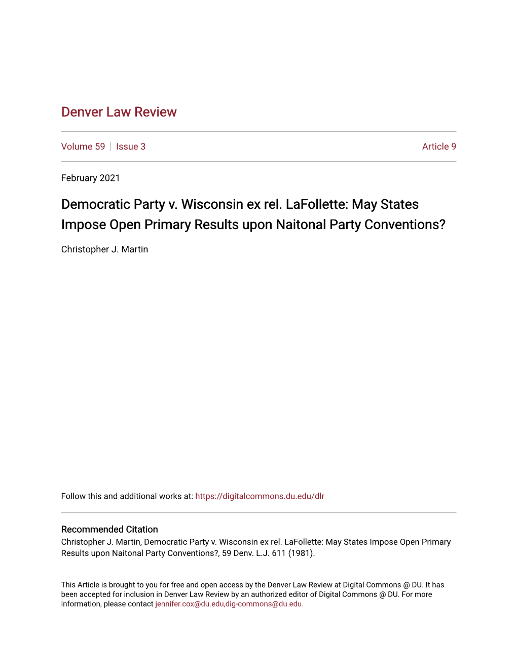 Democratic Party V. Wisconsin Ex Rel. Lafollette: May States Impose Open Primary Results Upon Naitonal Party Conventions?