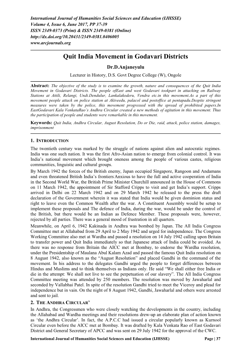 Quit India Movement in Godavari Districts Dr.D.Anjaneyulu Lecturer in History, D.S