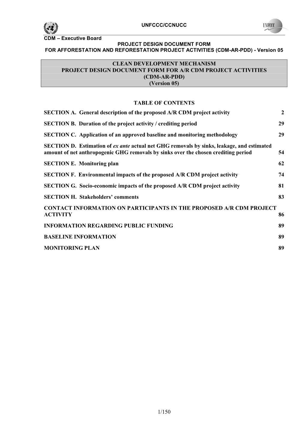 CDM – Executive Board PROJECT DESIGN DOCUMENT FORM for AFFORESTATION and REFORESTATION PROJECT ACTIVITIES (CDM-AR-PDD) - Version 05