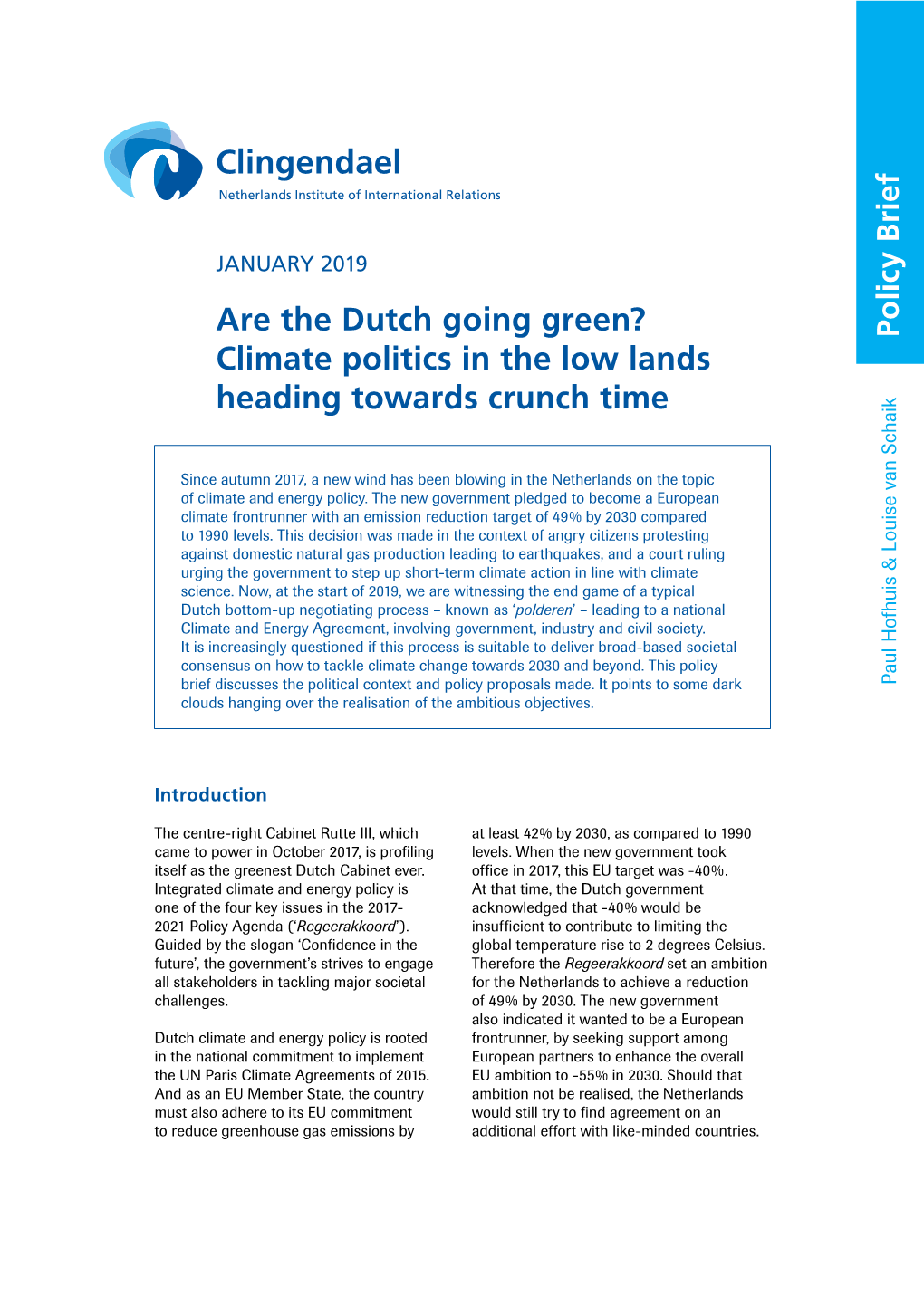 Are the Dutch Going Green? Climate Politics in the Low Lands Heading