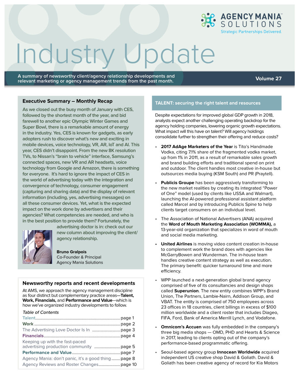 Industry Update a Summary of Newsworthy Client/Agency Relationship Developments and Relevant Marketing Or Agency Management Trends from the Past Month