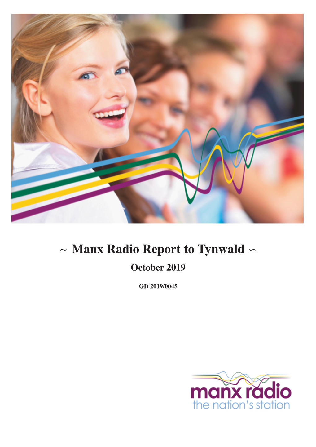 ~ ~ Manx Radio Report to Tynwald