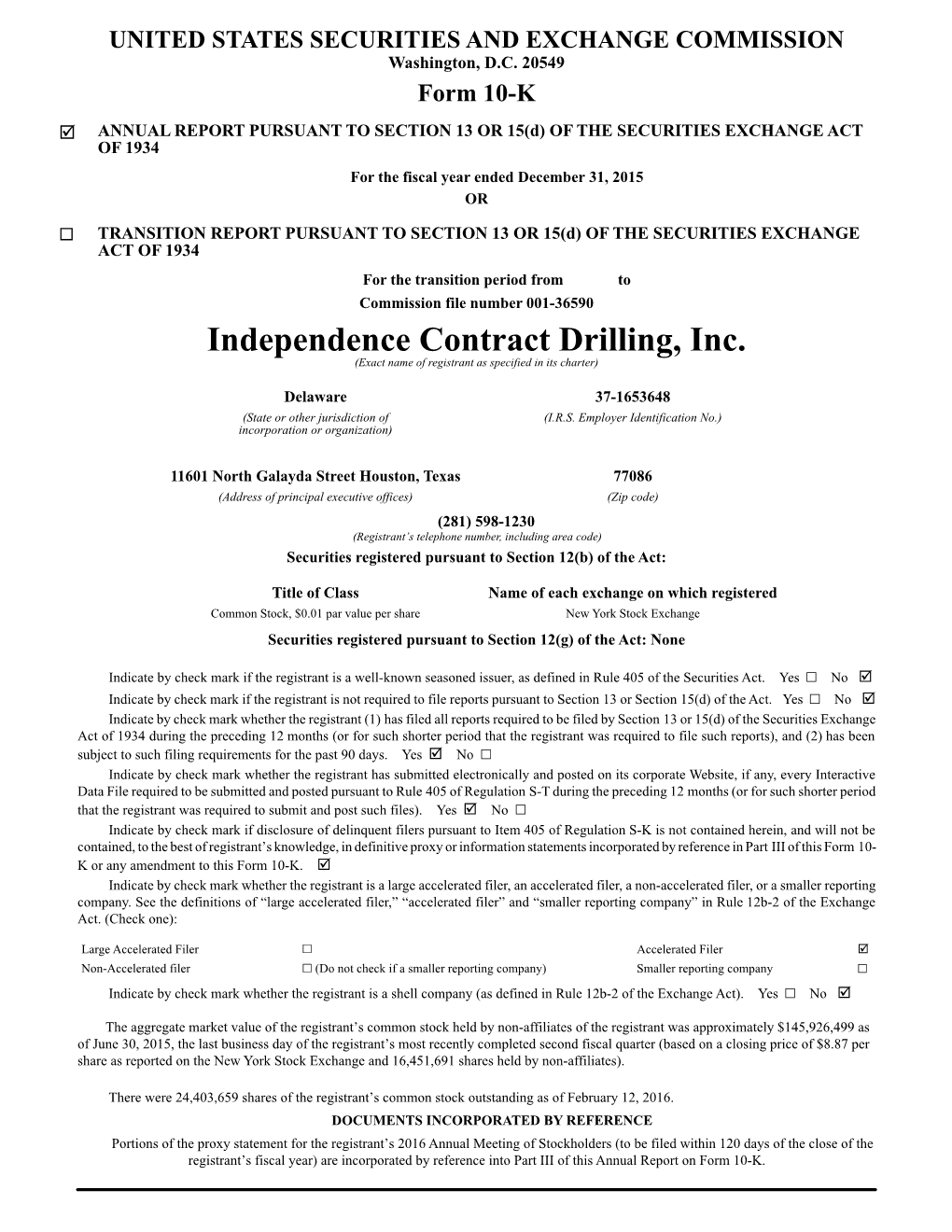 Independence Contract Drilling, Inc. (Exact Name of Registrant As Specified in Its Charter)