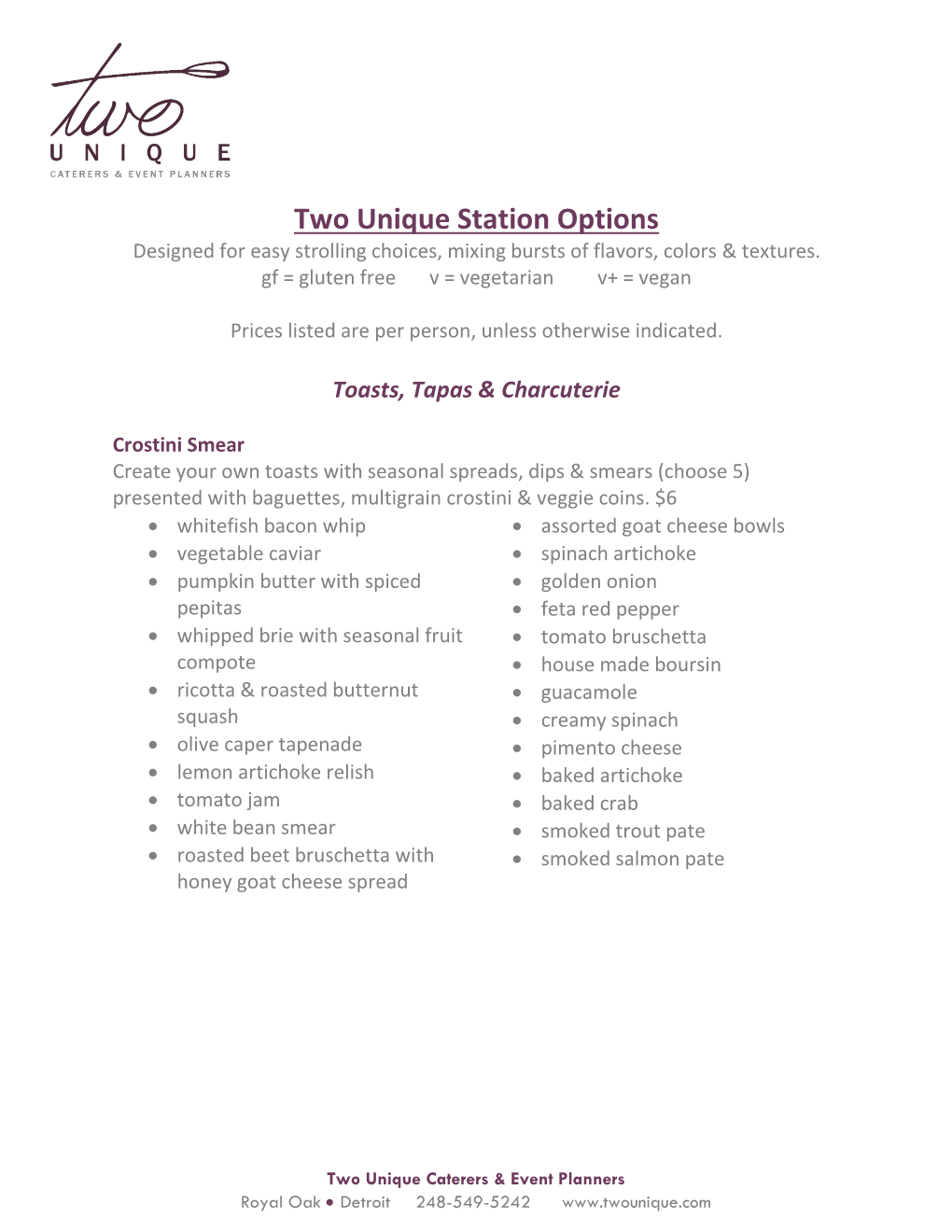 Two Unique Station Options Designed for Easy Strolling Choices, Mixing Bursts of Flavors, Colors & Textures