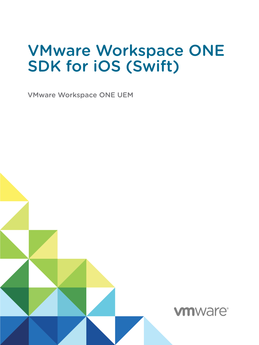 Vmware Workspace ONE SDK for Ios (Swift)