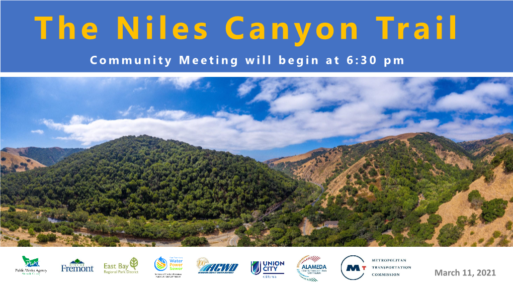 The Niles Canyon Trail Community Meeting Will Begin at 6:30 Pm