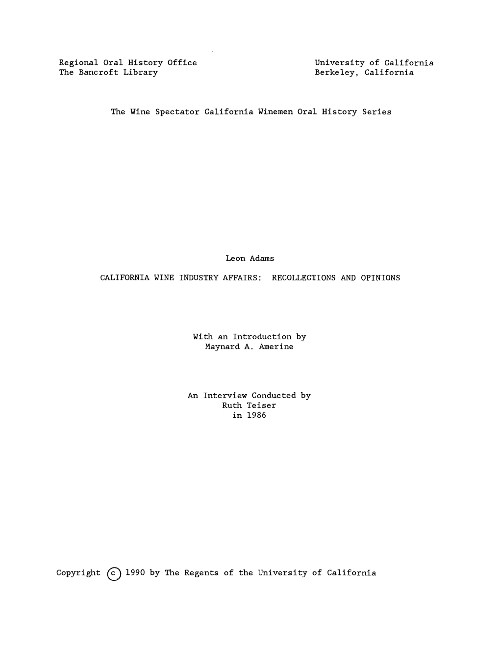 Regional Oral History Office the Bancroft Library University of California Berkeley, California the Wine Spectator California Wi