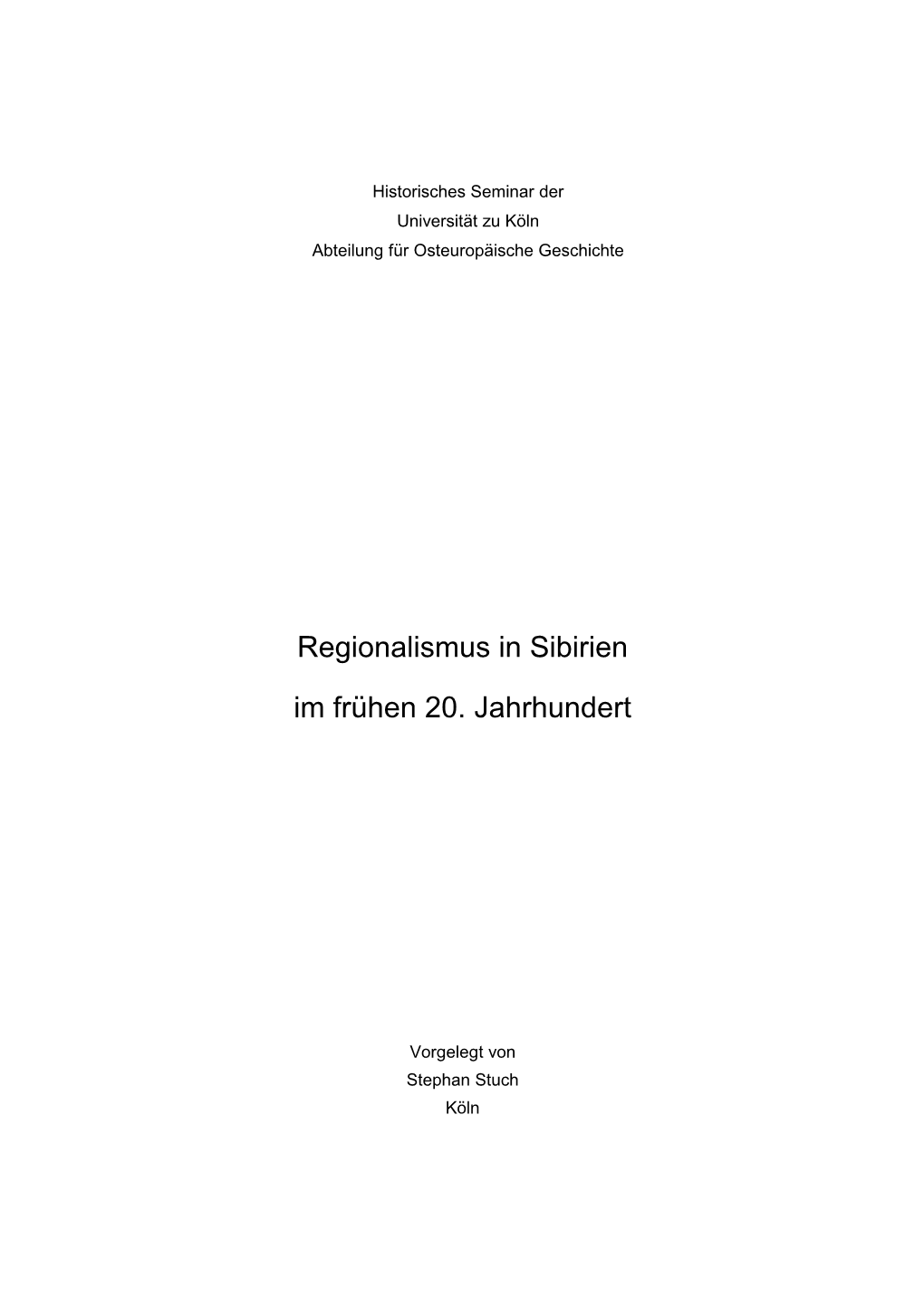 Regionalismus in Sibirien Im Frühen 20. Jahrhundert