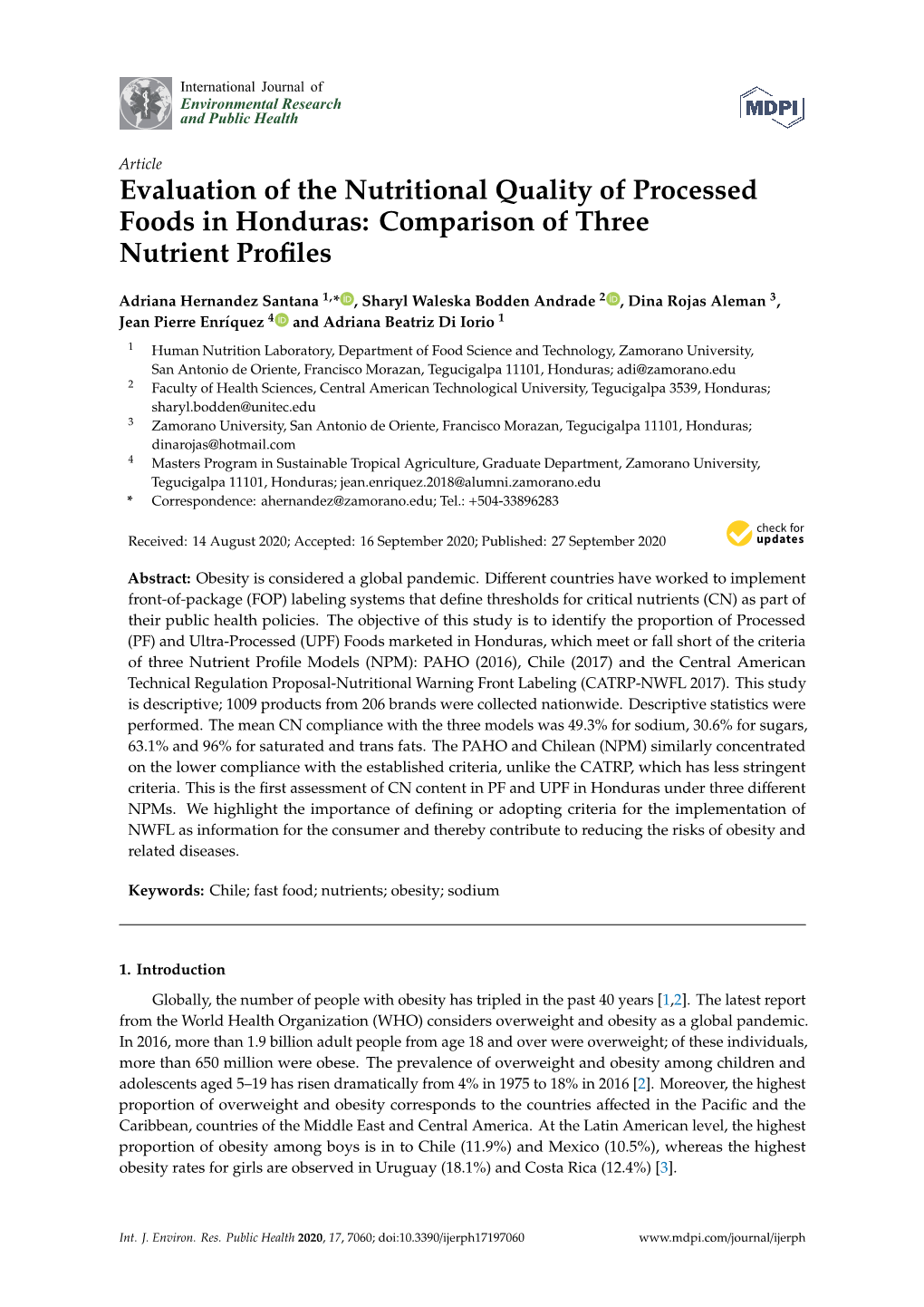 Evaluation of the Nutritional Quality of Processed Foods in Honduras: Comparison of Three Nutrient Proﬁles