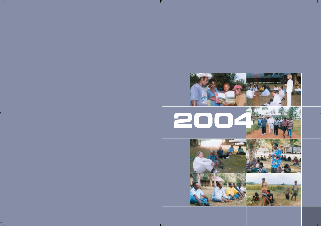 2004. the Annual Report Also Includes the Financial Statements and the Report of the Auditor