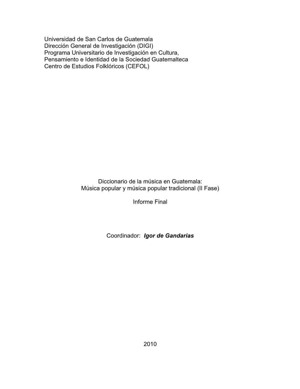 Diccionario De La Música En Guatemala: Música Popular Y Música Popular Tradicional (II Fase)