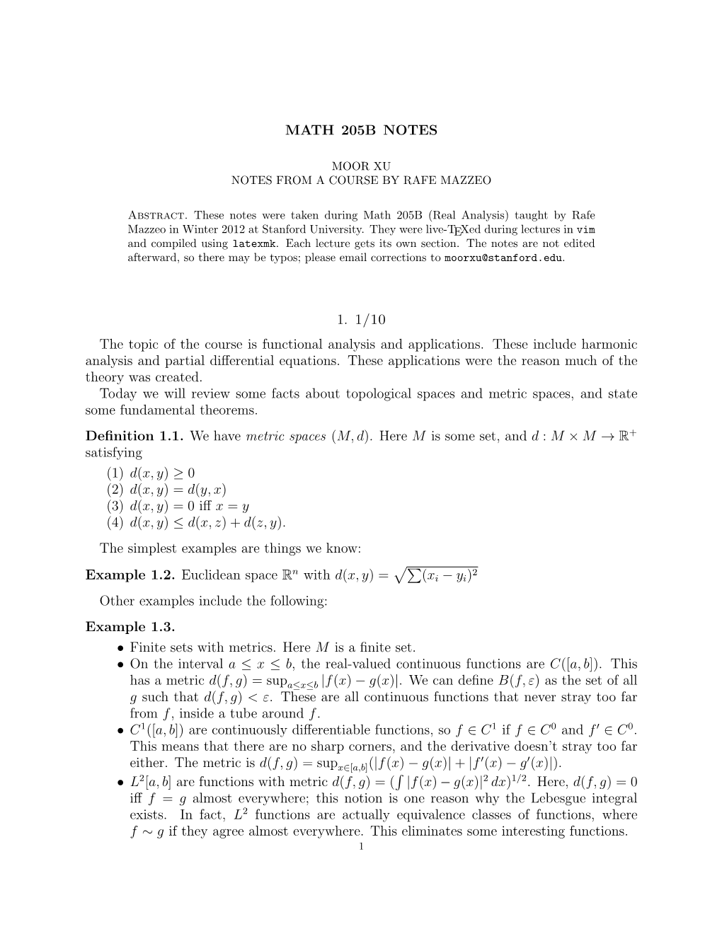 MATH 205B NOTES 1. 1/10 the Topic of the Course Is Functional Analysis