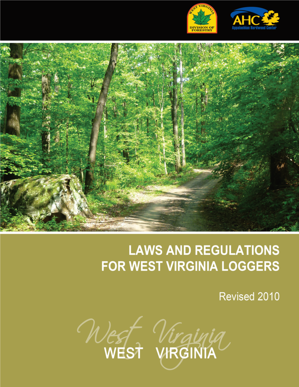 Laws and Regulations for West Virginia Loggers